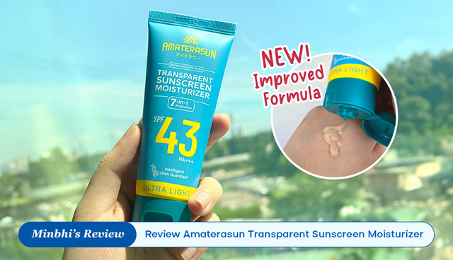 Review Amaterasun Transparent Sunscreen Moisturizer: Dengan Formula Baru, Maksimal Melindungi!