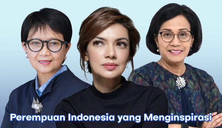 Ini Dia Deretan Tokoh Perempuan Indonesia yang Selalu Menginspirasi.