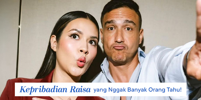 Heboh Kabar Raisa Hamish Cerai, Berikut Kepribadian Raisa yang Nggak Banyak Orang Tahu!