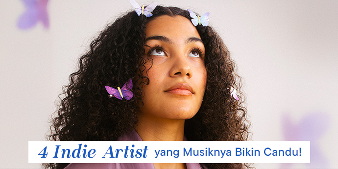 Selain Olivia Dean, Berikut 4 Indie Artist yang Musiknya Bikin Candu!