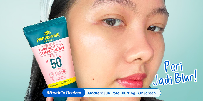 Review Amaterasun Pore Blurring Sunscreen SPF 50+ PA++++: Pori Jadi Blur, Kulit Makin Terlindungi