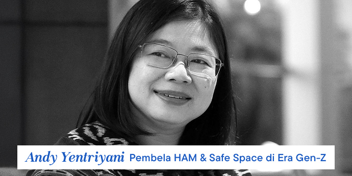 Andy Yentriyani: Perempuan Pembela HAM & Safe Space di Era Gen-Z