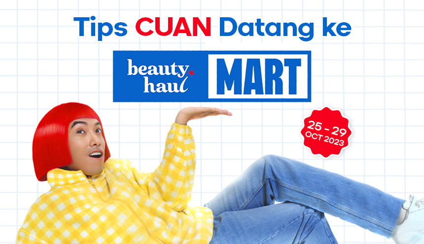 Tips Cuan Datang ke BeautyHaul Mart, Anti FOMO, Anti Ketinggalan Promo