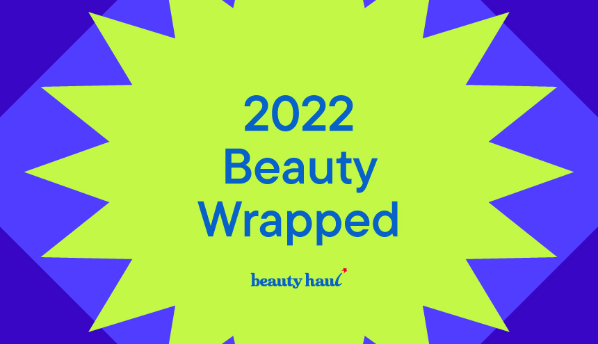 Beauty Wrapped 2022: Ayo Lihat Kembali Keseruan Dunia Skincare Lokal Tahun Ini Bersama BeautyHaul!