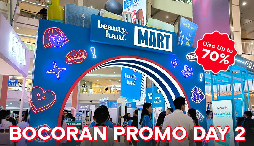 Bikin Viral di Kelapa Gading, Ini Bocoran Promo BeautyHaul Mart Day 2, Super Bombastis!