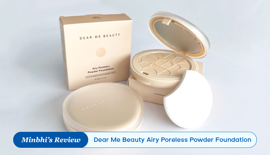 Review Dear Me Beauty Airy Poreless Powder Foundation: Skin Filter Seringan Awan!