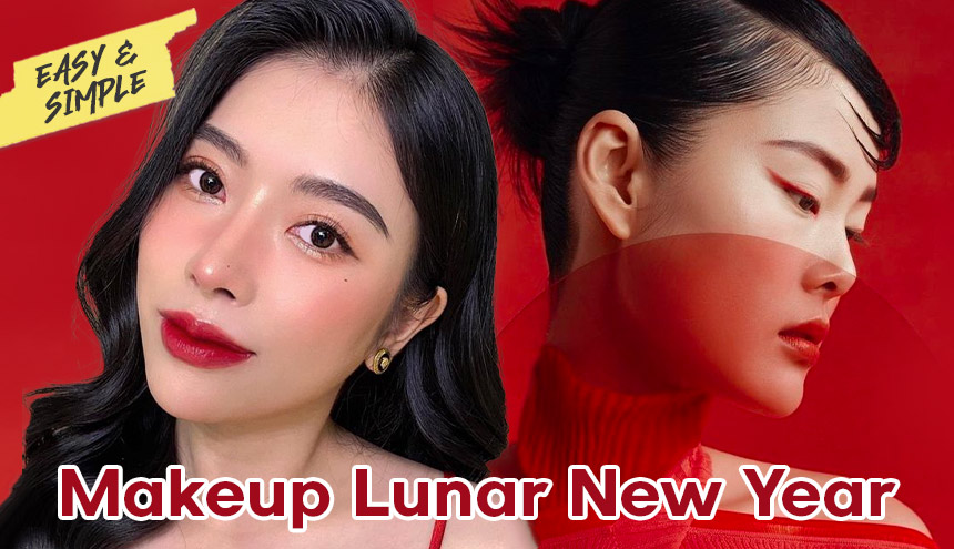 Easy Makeup Lunar New Year at Home: Kuncinya Hanya Mainkan 1 Warna Ini, Loh!