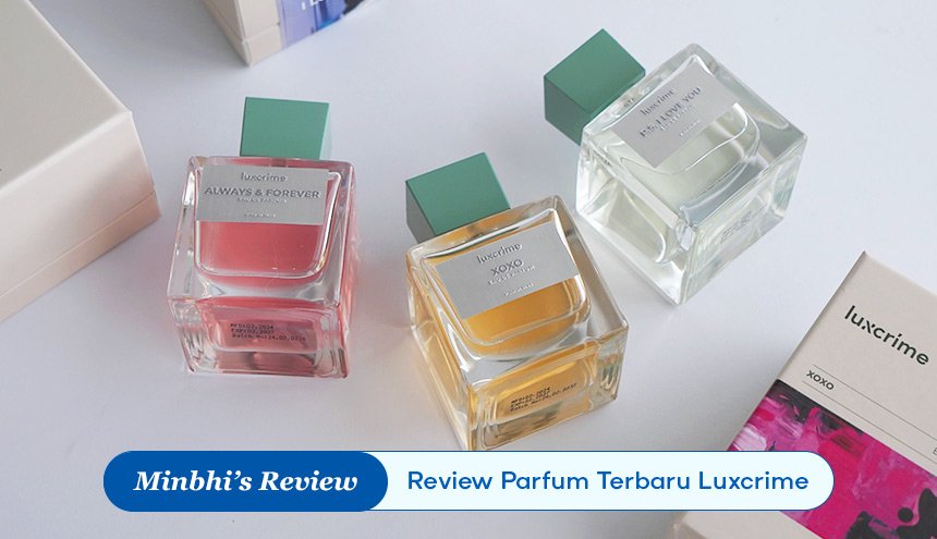 Review Parfum Terbaru Luxcrime: Sensasi Jalan di Taman Bunga Seharian!
