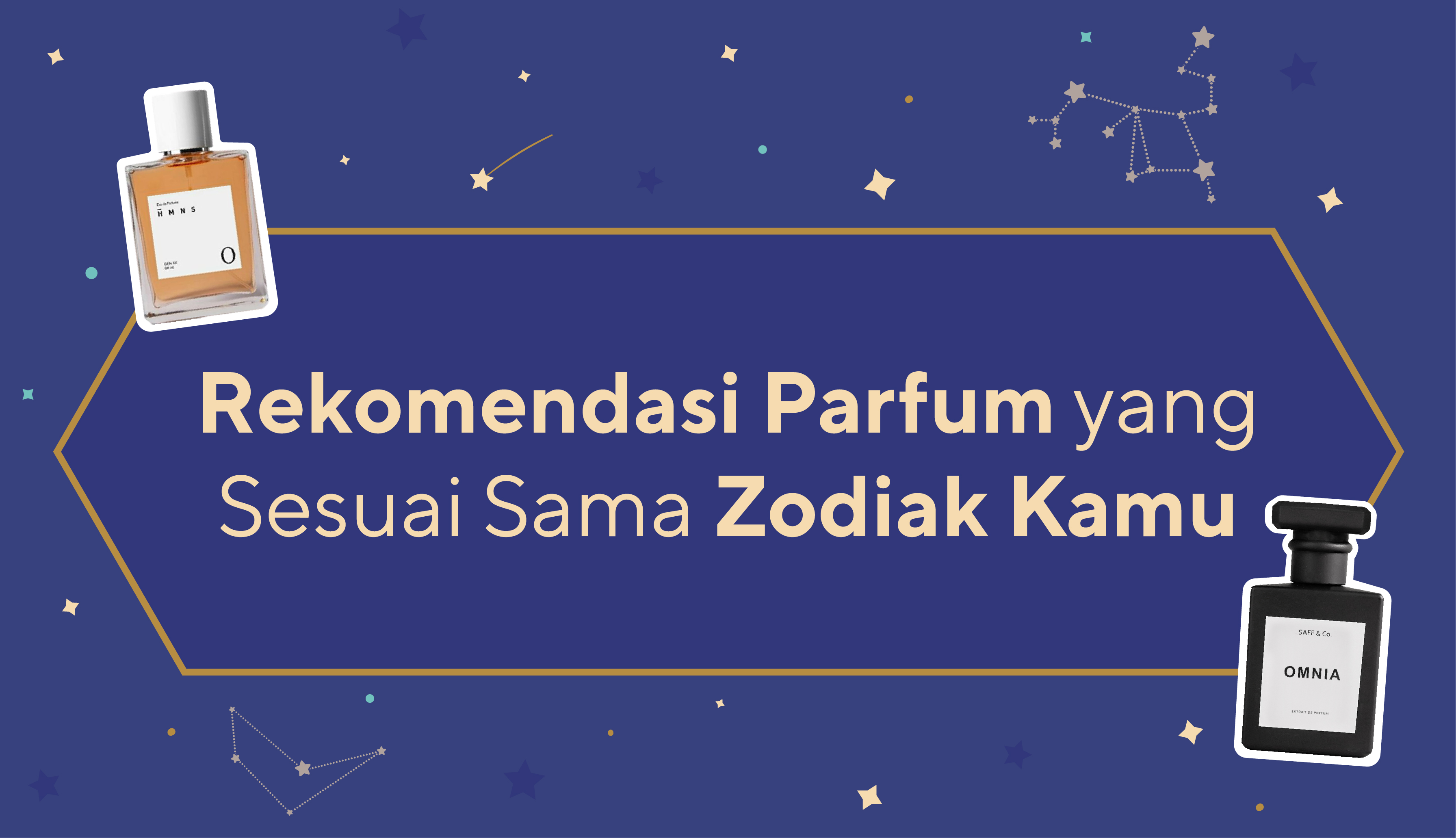 Rekomendasi Parfum yang Sesuai Sama Zodiak Kamu