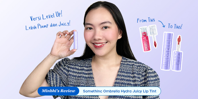 Review Somethinc Ombrella Hydra Juicy Lip Tint: Versi Level Up, Lebih Plump dan Juicy!