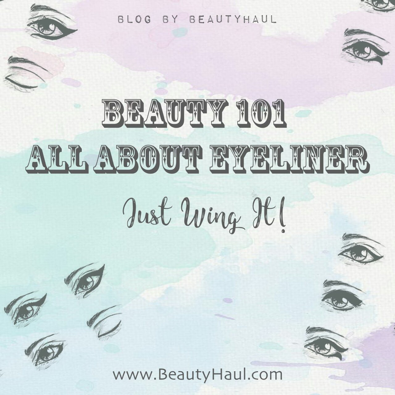 Beauty 101: All About Eyeliner