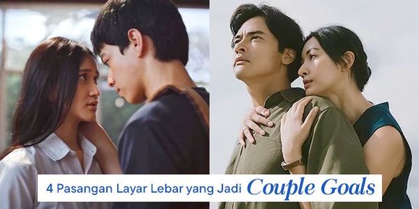Belajar Cinta dari Kisah Couple Goals di Film Viral Indonesia