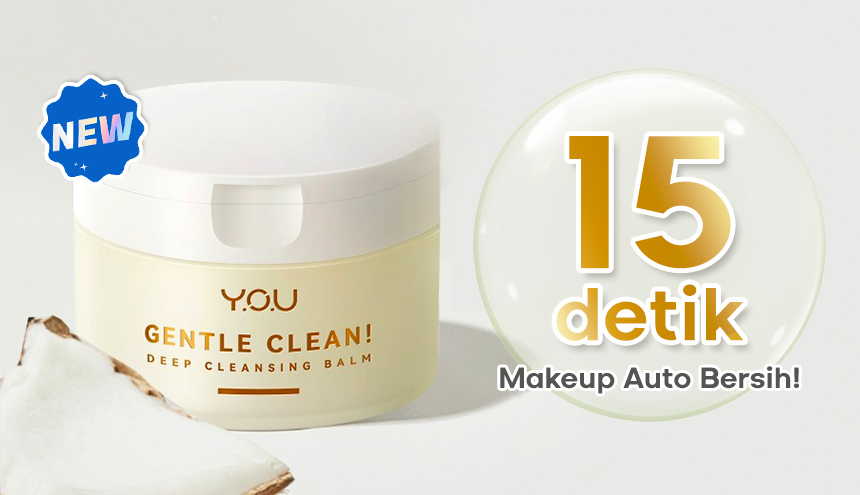 Bersihkan Makeup Dalam Waktu 15 Detik Pakai YOU Beauty Cleansing Balm