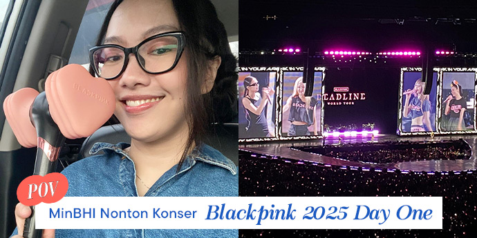 POV MinBHI Nonton Konser Blackpink 2025 Day One: Dari Lagu Baru sampai Penampilan Solo Tiap Member, What a Nice Comeback!
