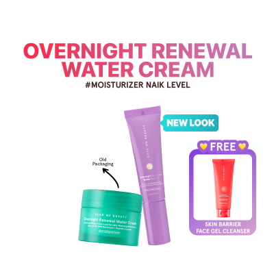 DEAR ME BEAUTY [Buy 1 Get 1 FREE] Overnight Renewal Water Cream (Retinol) FREE  Face Wash 100ml