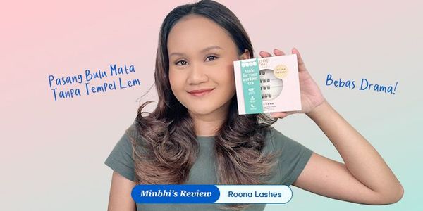 Review Roona Lashes: Pasang Bulu Mata Tanpa Tempel Lem, Bebas Drama!