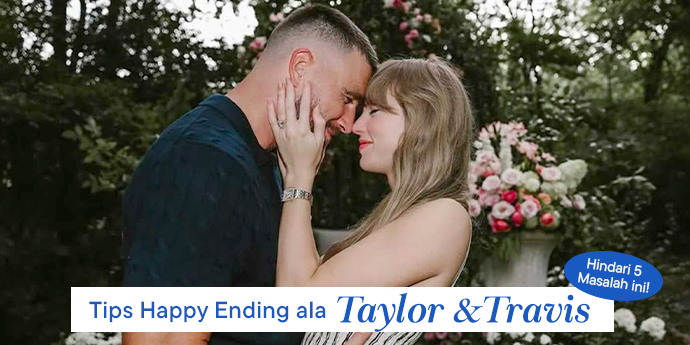 Taylor Swift & Travis Kelce Tunangan! 5 Issue Perkawinan yang Harus Mereka Waspadai